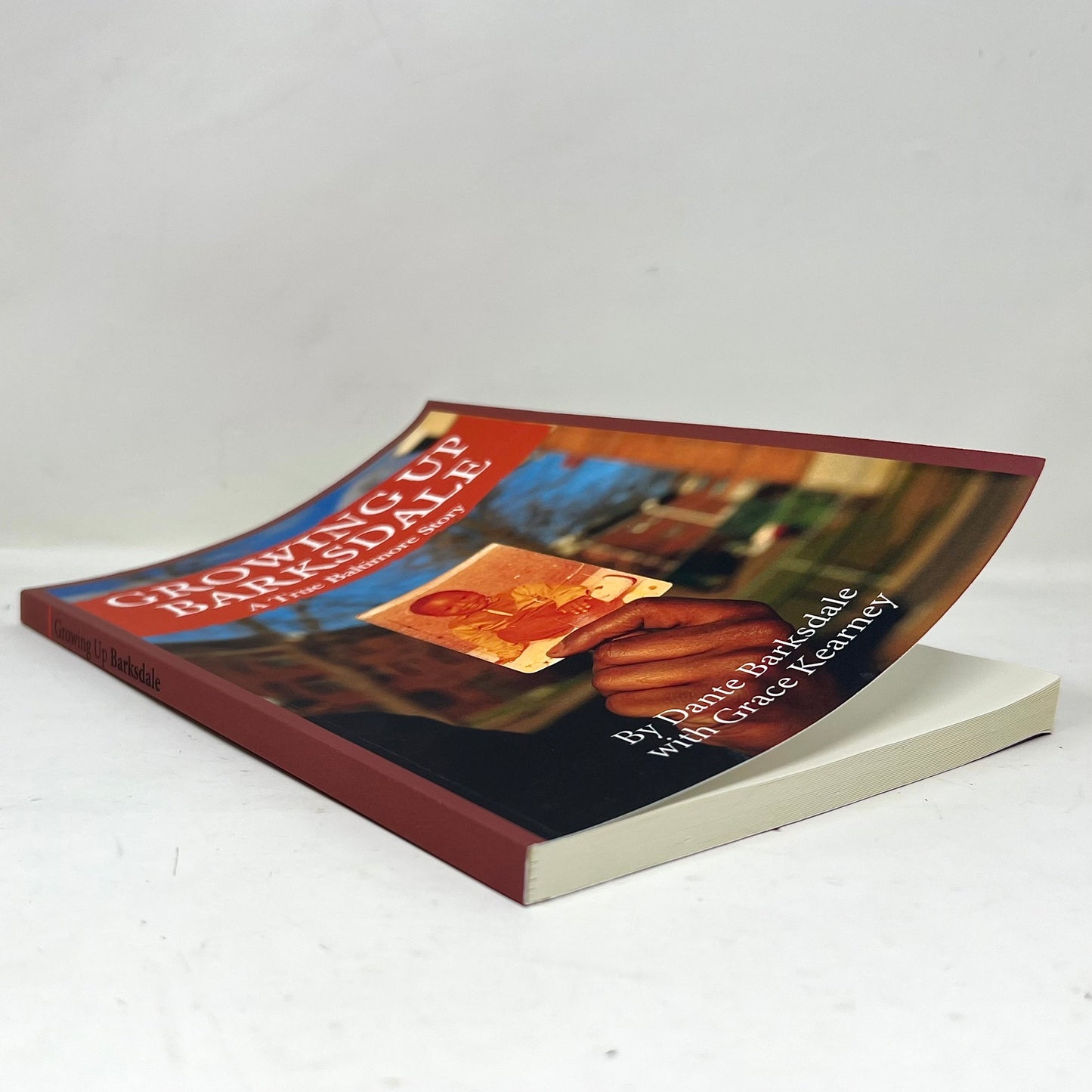 Growing Up Barksdale: A True Baltimore Story, Barksdale, Dante with Grace Kearney Book