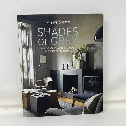 Book, Shades of Grey: Decorating with the Most Elegant of Neutrals