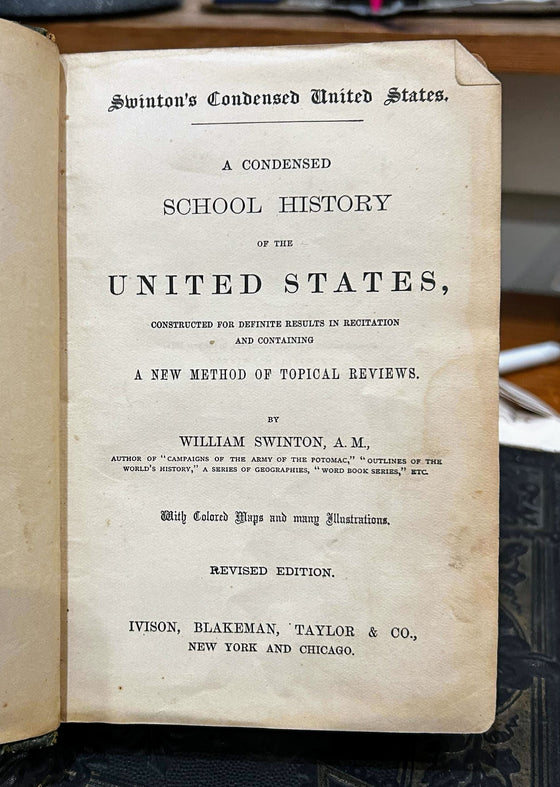 Opening page of "Swinton's Condensed United States" reads: "Author William Swinton, A.M., Revised Edition"