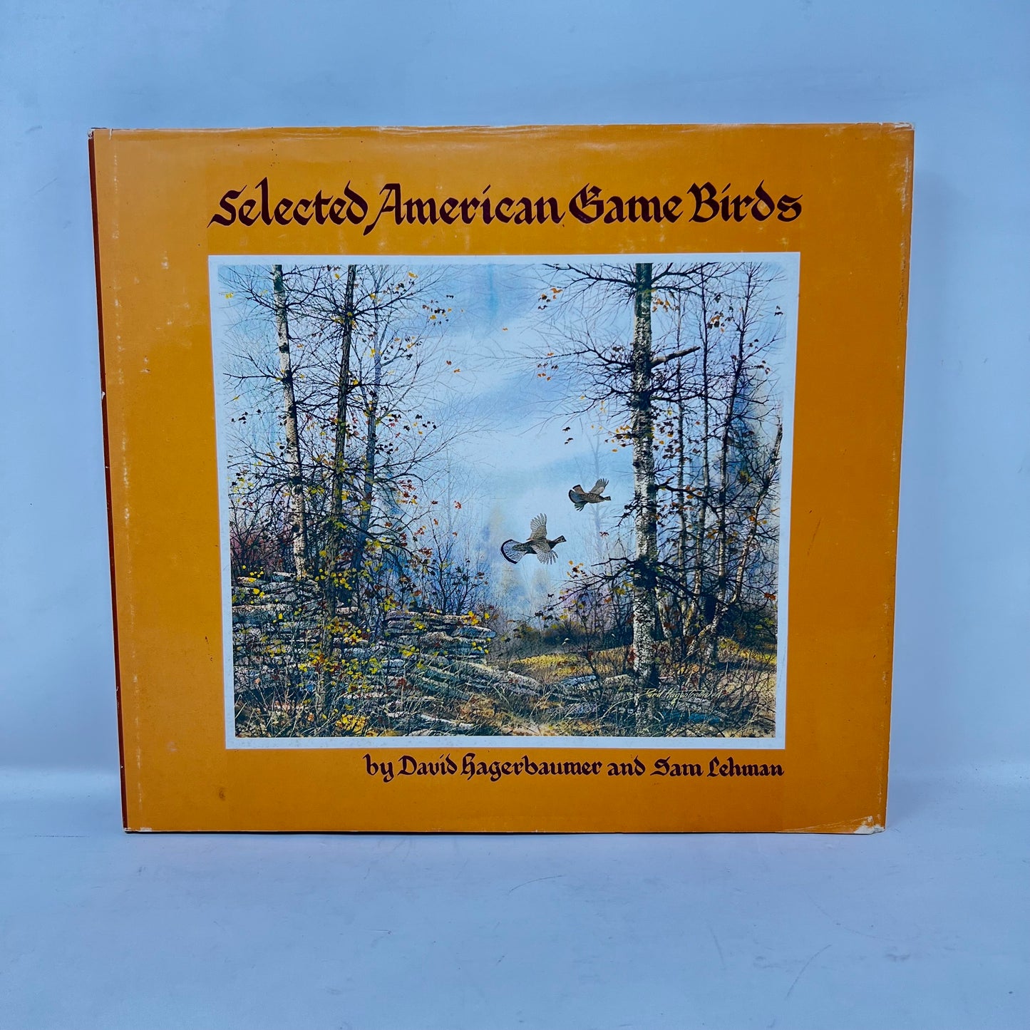 Book, Selected American Game Birds; Hagerbaumer, David and Sam Lehman, :copyright:1973. 2nd printing 1973.