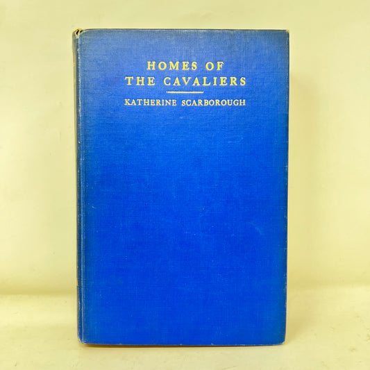 Book, “Homes of the Cavaliers”, Scarborough, K.